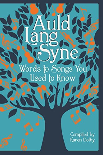 Imagen de archivo de Auld Lang Syne: Words to Songs You Used to Know a la venta por SecondSale