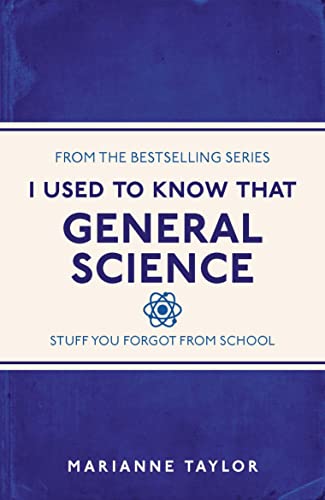 Stock image for I Used to Know That: General Science for sale by AwesomeBooks