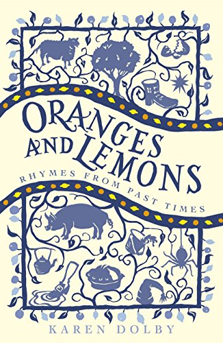 Beispielbild fr Oranges and Lemons: Rhymes from Past Times zum Verkauf von WorldofBooks