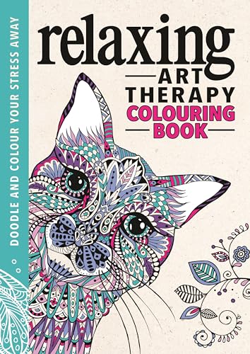 Stock image for Art Therapy: An Anti-Anxiety Colouring Book for sale by Bestsellersuk