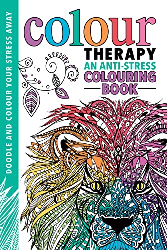 Stock image for Colour Therapy: An Anti-Stress Colouring Book for sale by WorldofBooks