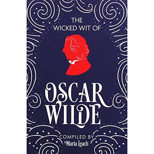 Stock image for The Wicked Wit of Oscar Wilde for sale by Orphans Treasure Box