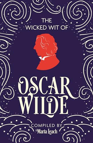 Stock image for The Wicked Wit of Oscar Wilde for sale by Half Price Books Inc.