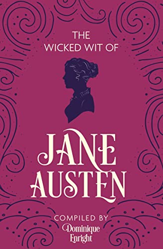 Stock image for The Wicked Wit of Jane Austen for sale by Better World Books