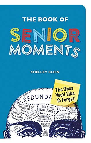 Stock image for The Book of Senior Moments for sale by WorldofBooks