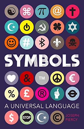 Stock image for Symbols: A Universal Language for sale by ThriftBooks-Dallas