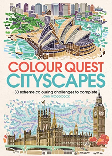 Beispielbild fr Colour Quest® Cityscapes: 30 Extreme Colouring Challenges to Complete: 1 zum Verkauf von WorldofBooks