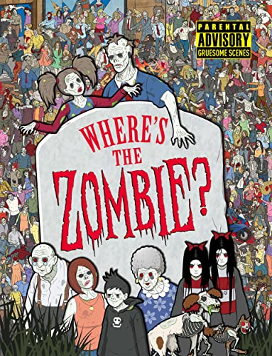 Imagen de archivo de Where's the Zombie?: A Post-Apocalyptic Zombie Adventure a la venta por WorldofBooks
