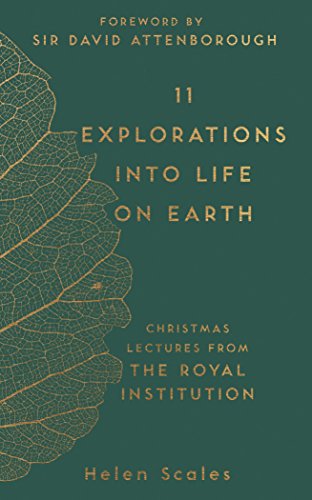 Stock image for 11 Explorations into Life on Earth: Christmas Lectures from the Royal Institution (The RI Lectures) for sale by PlumCircle