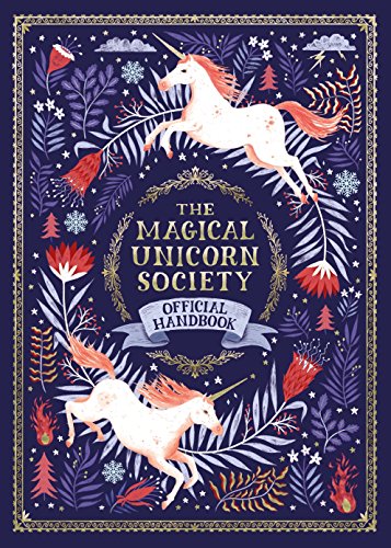 Imagen de archivo de The Magical Unicorn Society: Official Handbook a la venta por AwesomeBooks