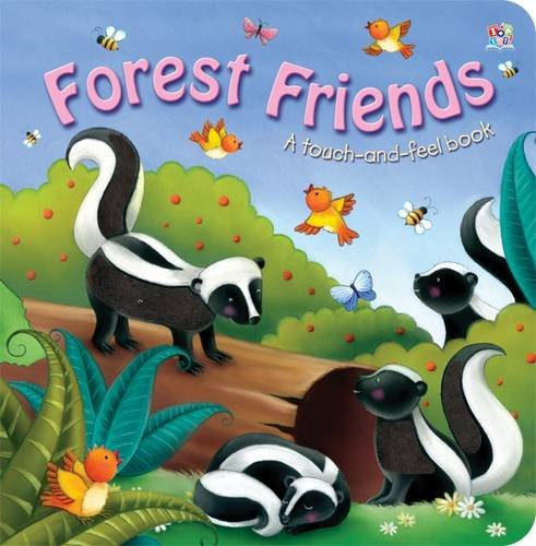 Stock image for Touch and Feel Forest Friends (Touch & Feel) for sale by AwesomeBooks