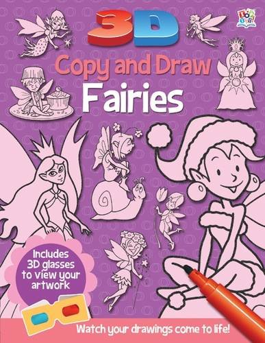 Beispielbild fr 3D Copy & Draw Fairies (3D Copy and Draw) zum Verkauf von WorldofBooks