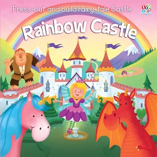 Stock image for Fairy-tale Castle Rainbow Castle (Press Out and Build Junior Press Out and Build) for sale by WorldofBooks