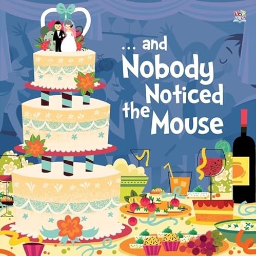 Beispielbild fr and Nobody Noticed the Mouse (Picture Storybooks) zum Verkauf von WorldofBooks