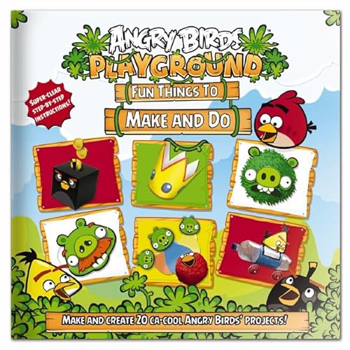 Beispielbild fr Angry Birds Fun Things to Make and Do zum Verkauf von WorldofBooks