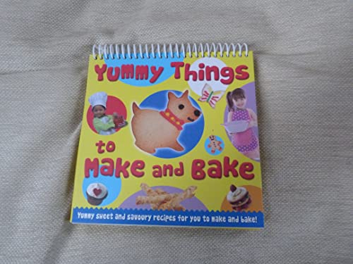 Stock image for Yummy Things to Make and Bake for sale by AwesomeBooks