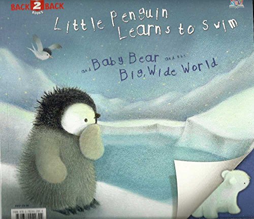 Beispielbild fr Little Penguin Learns to Swim & Baby Bear and the Big Wide World zum Verkauf von WorldofBooks