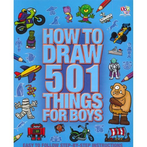 Stock image for How to Draw 501 Things for Boys- Easy Step By Step Instructions by Top That! Publishing (2013-08-02) for sale by SecondSale