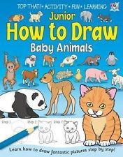 Beispielbild fr Junior How to Draw Baby Animals (Top That! Activity Fun Learning) zum Verkauf von SecondSale