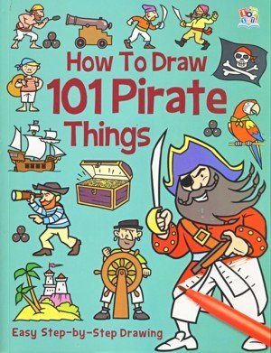 Beispielbild fr How To Draw 101 Pirate Things zum Verkauf von WorldofBooks