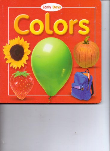 Beispielbild fr Colors (Early Days) zum Verkauf von Better World Books: West