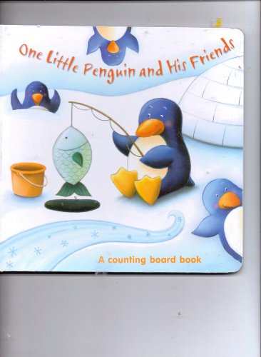 9781782444572: One Little Penguin and His Friends, a Counting Boa