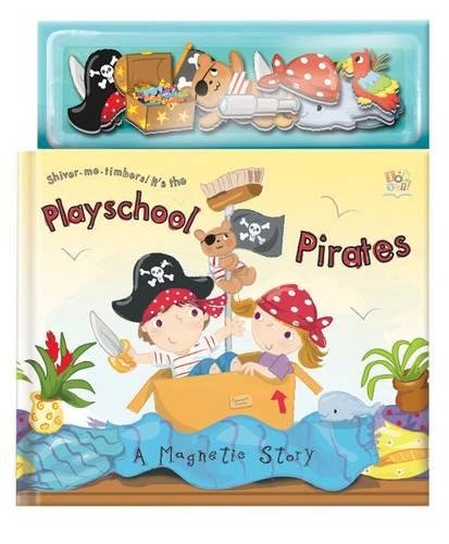 Beispielbild fr Playschool Pirates (Magnetic Play Story Books) (Magnetic Play Books) zum Verkauf von WorldofBooks