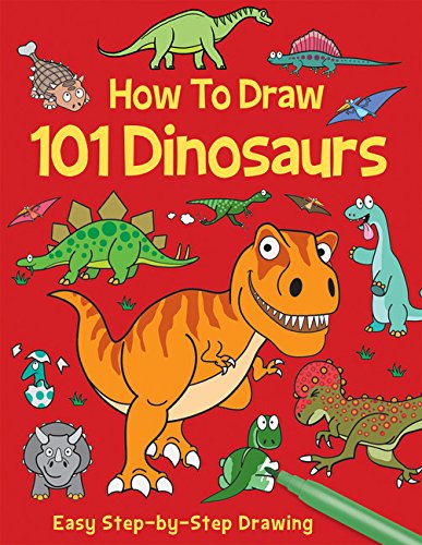 9781782446125: How to Draw 101 Dinosaurs