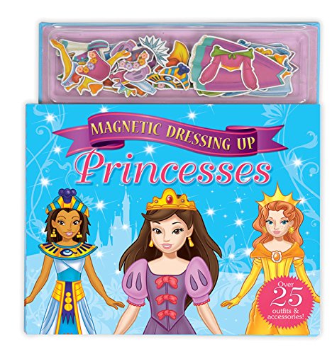 9781782447993: Magnetic Dressing Up Princesses [With Magnetic Clothes]