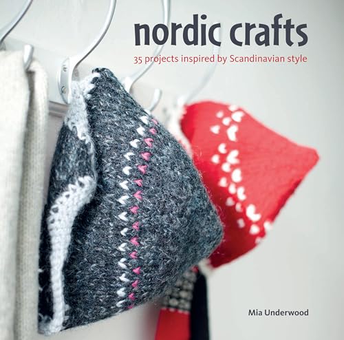 Beispielbild fr Nordic Crafts: Over 30 projects inspired by Scandinavian style zum Verkauf von WorldofBooks