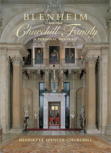 Imagen de archivo de Blenheim and the Churchill Family: A personal portrait a la venta por WorldofBooks