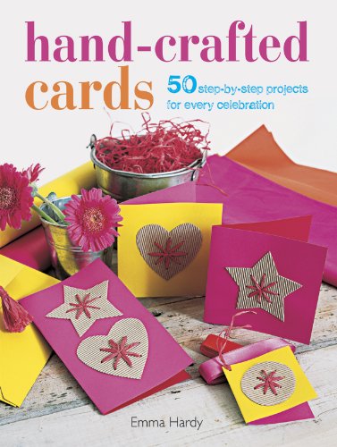 Imagen de archivo de Hand-Crafted Cards: 50 step-by-step projects for every celebration a la venta por Wonder Book