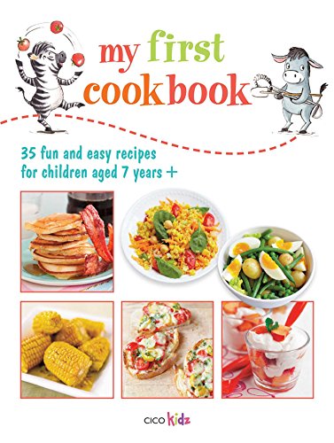 Beispielbild fr My First Cookbook: 35 fun and easy recipes for children aged 7 years + zum Verkauf von WorldofBooks