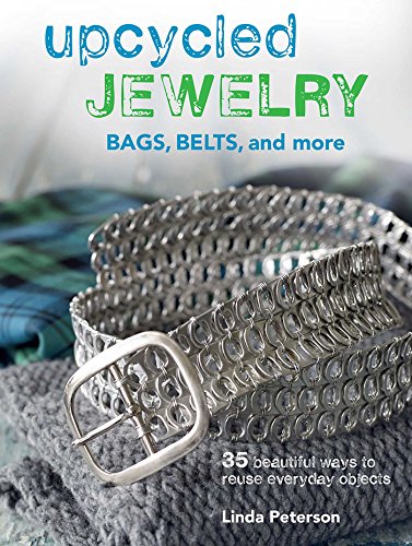 Beispielbild fr Upcycled Jewelry: 35 beautiful projects made from recycled materials zum Verkauf von WorldofBooks