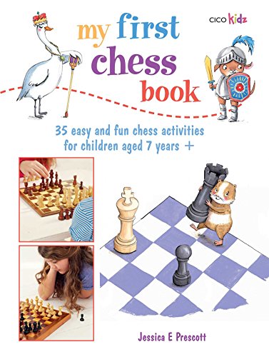 Stock image for My First Chess Book: 35 easy and fun chess-based activities for children aged 7 years + for sale by WorldofBooks