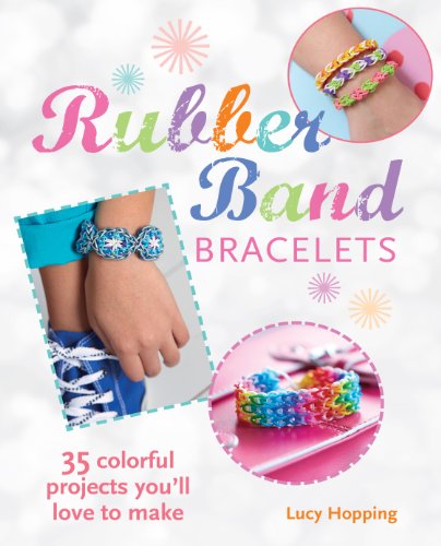 Beispielbild fr Rubber Band Bracelets: 35 colorful projects you'll love to make zum Verkauf von ZBK Books