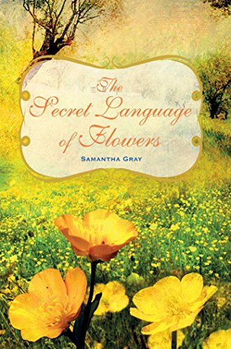 Beispielbild fr The Secret Language of Flowers zum Verkauf von SecondSale