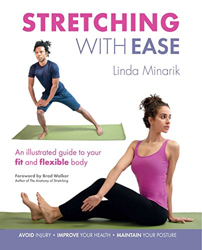 Beispielbild fr Stretching with Ease: An Illustrated Guide To Your Fit And Flexible Body zum Verkauf von Gulf Coast Books