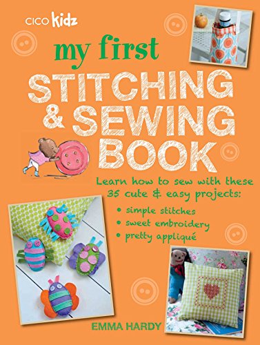 Stock image for My First Stitching &amp; Sewing Book for sale by Blackwell's