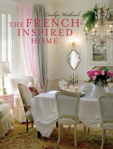 Beispielbild fr The French-Inspired Home zum Verkauf von WorldofBooks