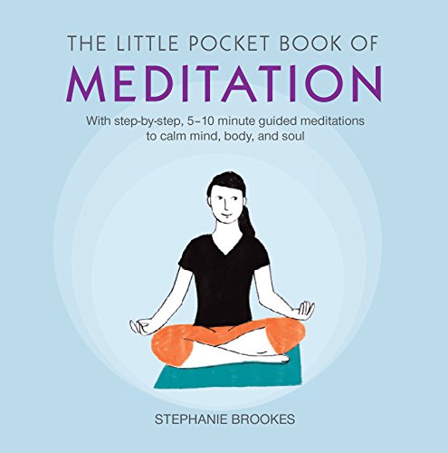 Imagen de archivo de The Little Pocket Book of Meditation: With step-by-step, 5â    10 minute guided meditations to calm mind, body, and soul a la venta por WorldofBooks