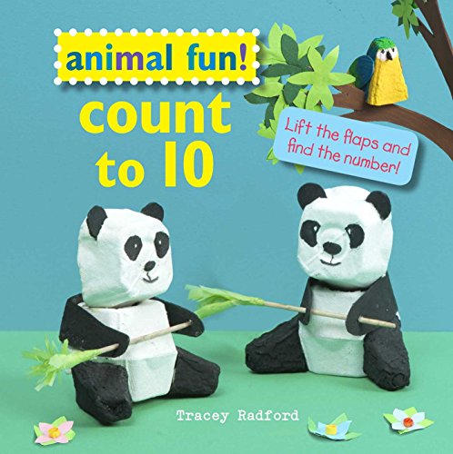 Stock image for Animal Fun! Count to 10: Lift the flaps and find the number! for sale by Half Price Books Inc.