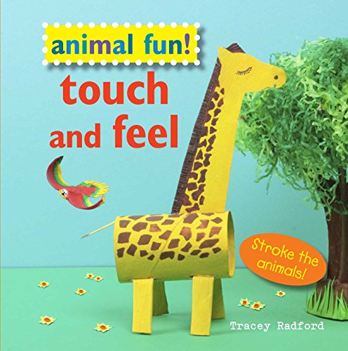 Stock image for Animal Fun! Touch and Feel: Stroke the animals! for sale by Book Outpost