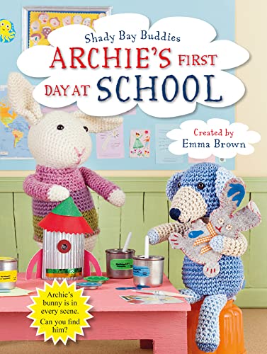 Stock image for Shady Bay Buddies: Archie's First Day at School for sale by PlumCircle