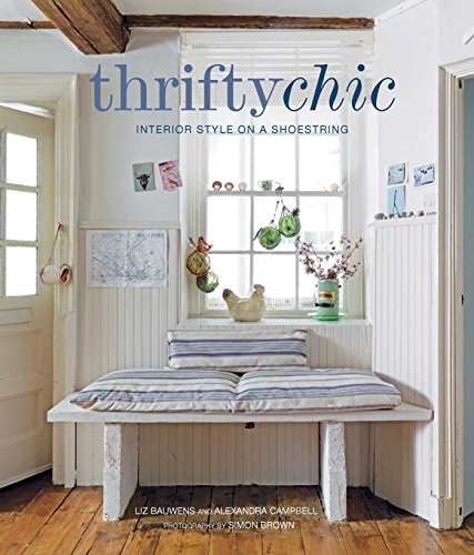 Stock image for Thrifty Chic: Interior Style on a Shoestring for sale by HPB-Diamond