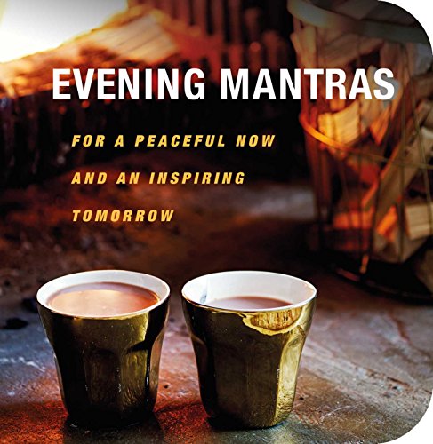 Imagen de archivo de Evening Mantras: For a peaceful now and an inspiring tomorrow a la venta por HPB-Blue