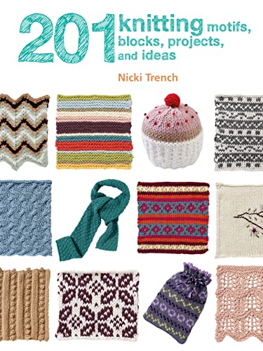 Stock image for 201 Knitting Motifs, Blocks, Projects, and Ideas for sale by ThriftBooks-Atlanta