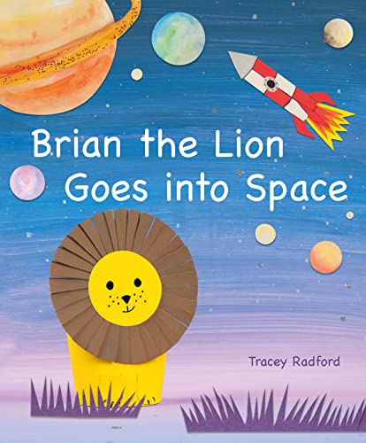 Stock image for Brian the Lion Goes into Space for sale by HPB-Emerald