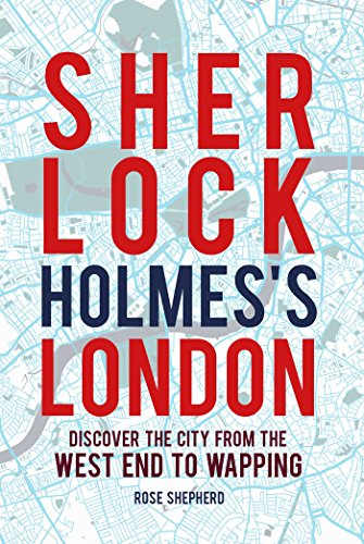 Beispielbild fr Sherlock Holmes's London: Discover the city from the West End to Wapping zum Verkauf von WorldofBooks