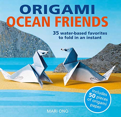 Imagen de archivo de Origami Ocean Friends: 35 water-based favorites to fold in an instant: includes 50 pieces of origami paper a la venta por Once Upon A Time Books